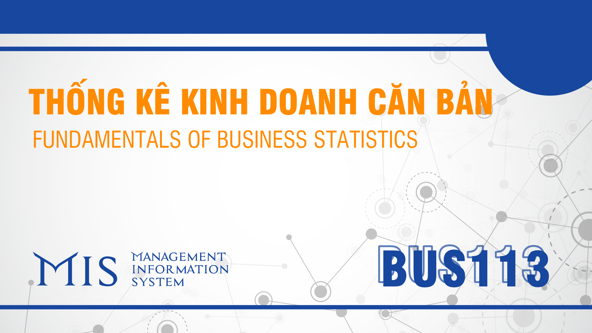 Fundamentals of Business Statistics BUS113